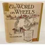 A copy of "The World On Wheels" by H.O. Duncan.
