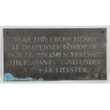 An antique bronze wall plaque "Near This Cross Henry Le Despencer Bishop Of Norwich 1381