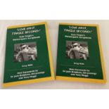 2 paper back copies of "Love First, Tingle Second" Sam Tingle's Motorsport Scrapbook by Greg Mills.