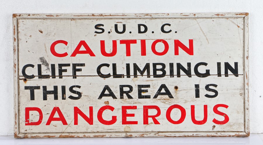 Warning sign, Caution Cliff Climbing in the area is Dangerous, S.U.D.C. 64cm wide