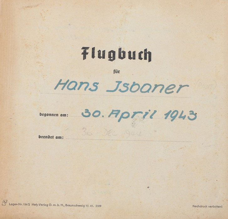 Second World War German Luftwaffe Flubuch (Pilots Log Book) to Unteroffizier Hans Isboner, the