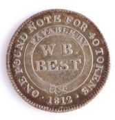 British Token, silver Six Pence, 1812, W. B. BEST the rim ONE POUND NOTE FOR 40 TOKENS PAYABLE BY,