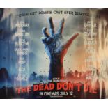 The Dead Don't Die (2019) - British Quad film poster, starring Bill Murray, 76cm x 102cm, rolled