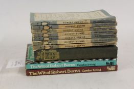 Collection of Robert Burns related books, to include the wit of Robert Burns, Burns and his bonnie