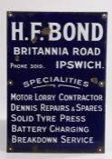 Enamel advertising sign, "H.F. BOND BRITANNIA ROAD IPSWICH PHONE 3019. SPECIALITIES MOTOR LORRY