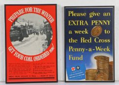 Two second World War posters, "PREPARE FOR THE WINTER, GET YOUR COAL ORDERED NOW", 24cm x 37cm, in