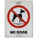 Enamel sign, "no dogs allowed maximum penalty £100", 30.5cm x 40.5cm