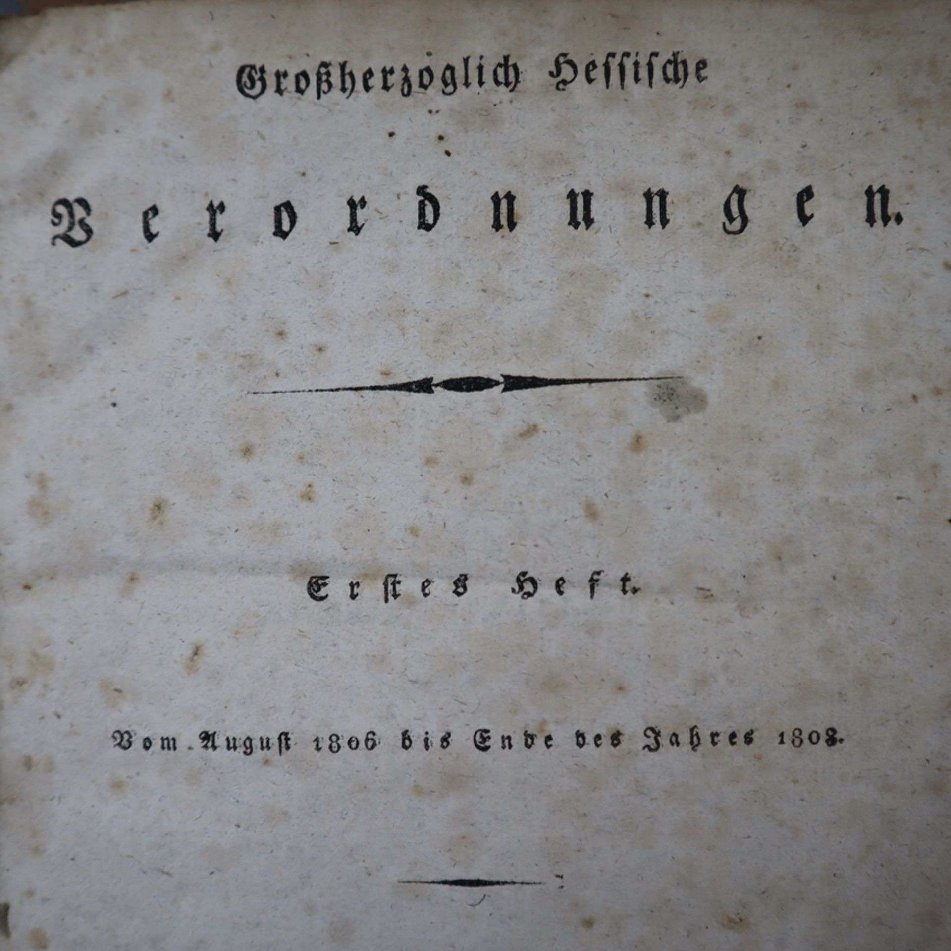 Großherzoglich Hessische Verordnungen - vom August 1806 bis 1810, Darmstadt 1811, 1. und 2. Heft, X - Image 2 of 9