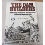 OLD BOOK: THE DAM BUILDERS SILENT VALLEY RESERVOIR