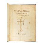 Ɵ Rules of the Confraternity of the Cross, in Italian, manuscript on paper [Italy, dated Rome, 13 O