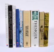 Ɵ THESIGER, W. Eight Works, and one related: five vols. SIGNED. London, 1959-2001. (9)