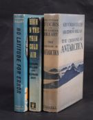 Ɵ SIR EDMUND HILLARY: VIVIAN FUCHS: three SIGNED first editions, 1958-1962.