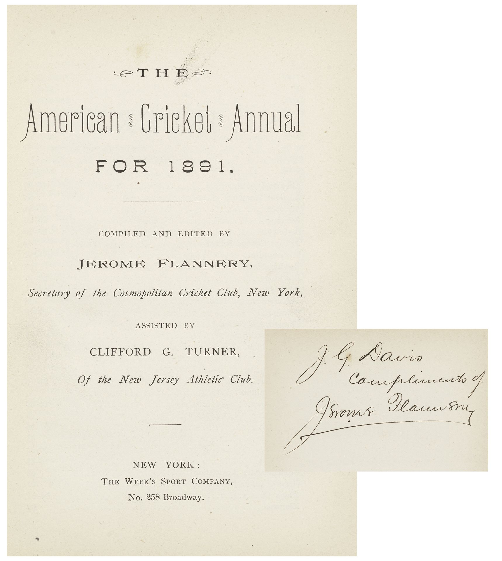 CRICKET FLANNERY (JEROME) The American Cricket Annual for 1891, FIRST EDITION, PRESENTATION COPY ...