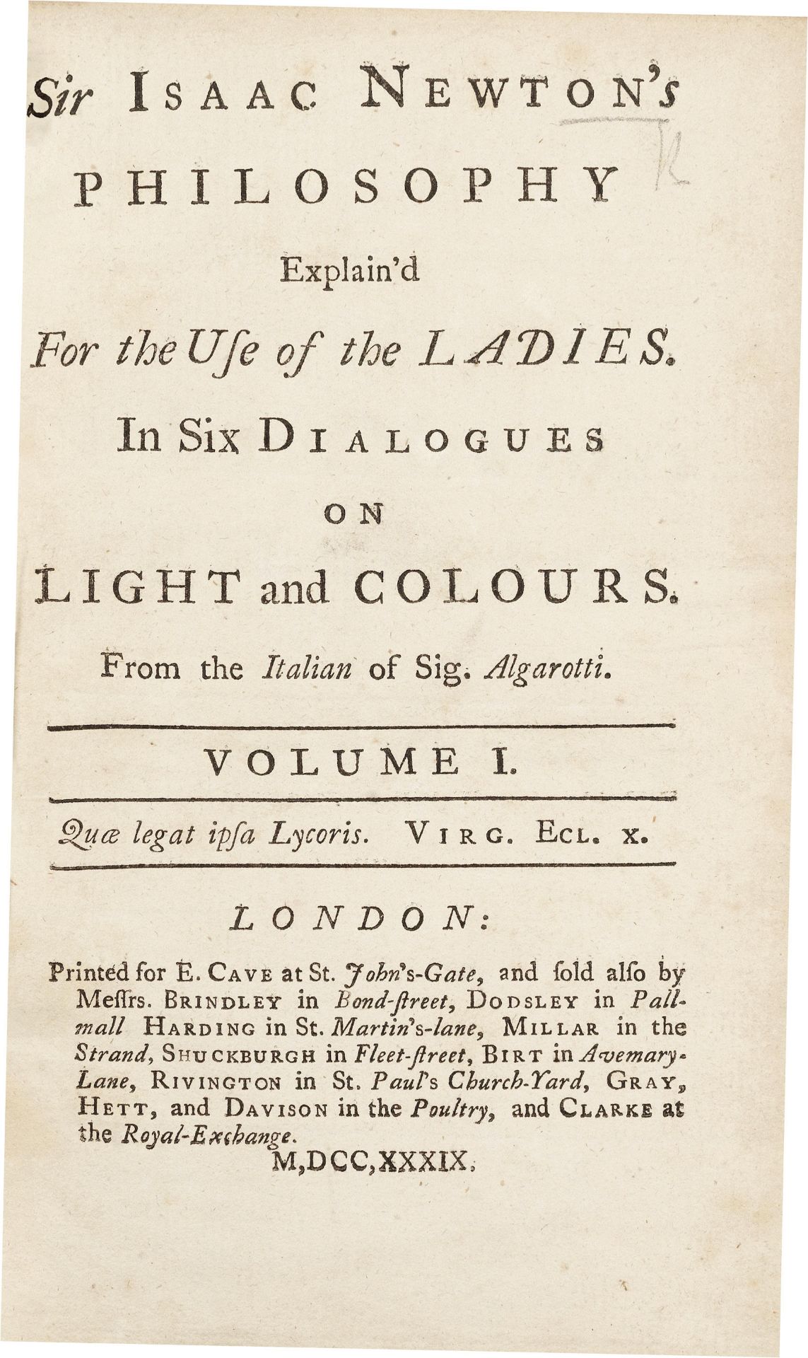 NEWTON (ISAAC) ALGAROTTI (FRANCESCO) Sir Isaac Newton's Philosophy Explain'd for the Use of the L...