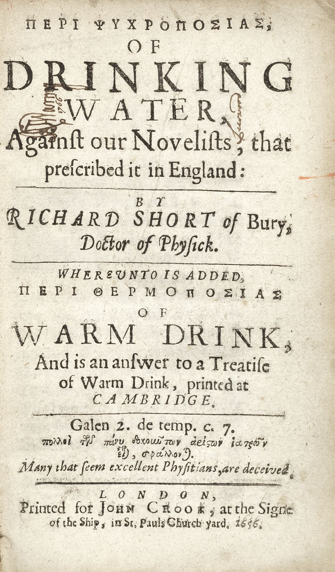 SHORT (RICHARD) Peri psychroposias [in Greek], of Drinking Water, against our Novelists that Pres...