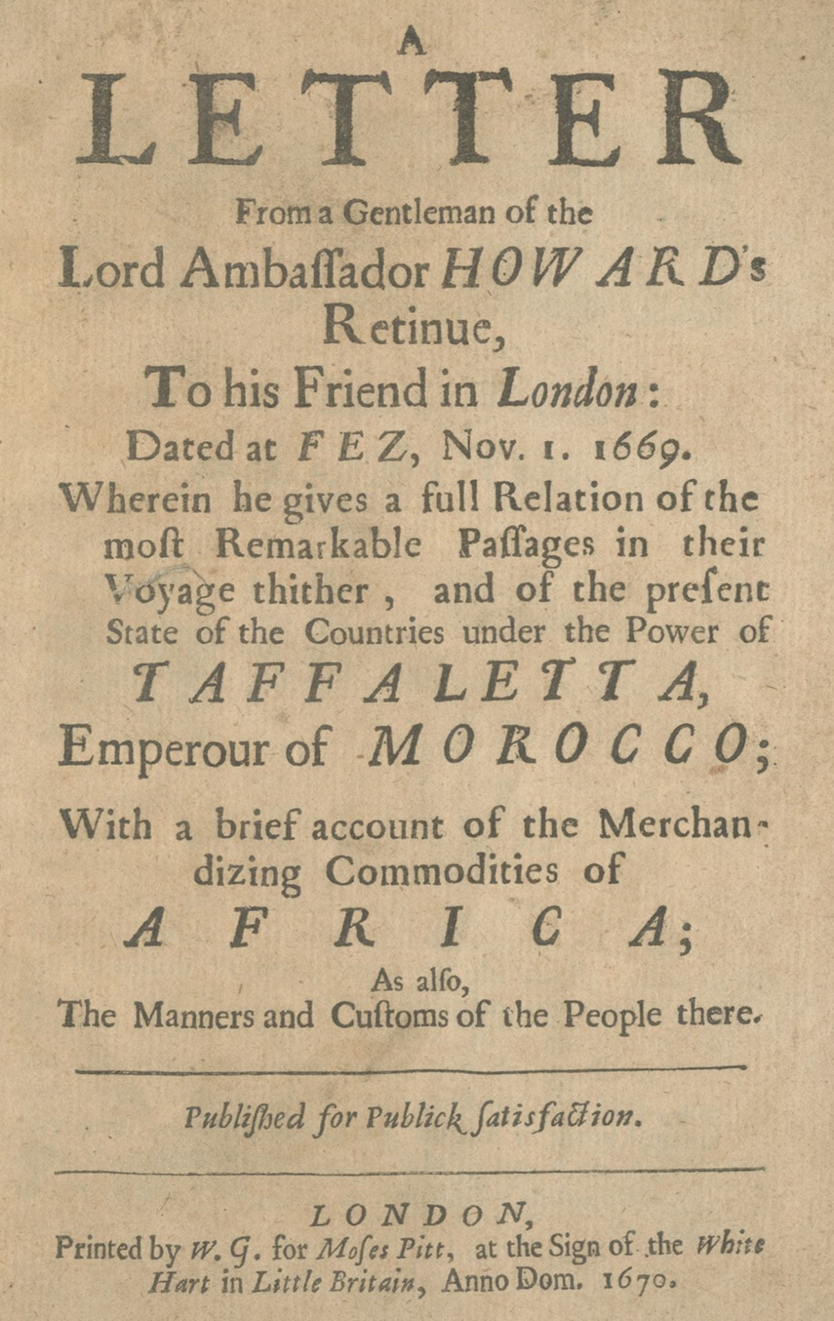 L. (S.) A Letter from a Gentleman of the Lord Ambassador Howard's Retinue, to his Friend in Londo...