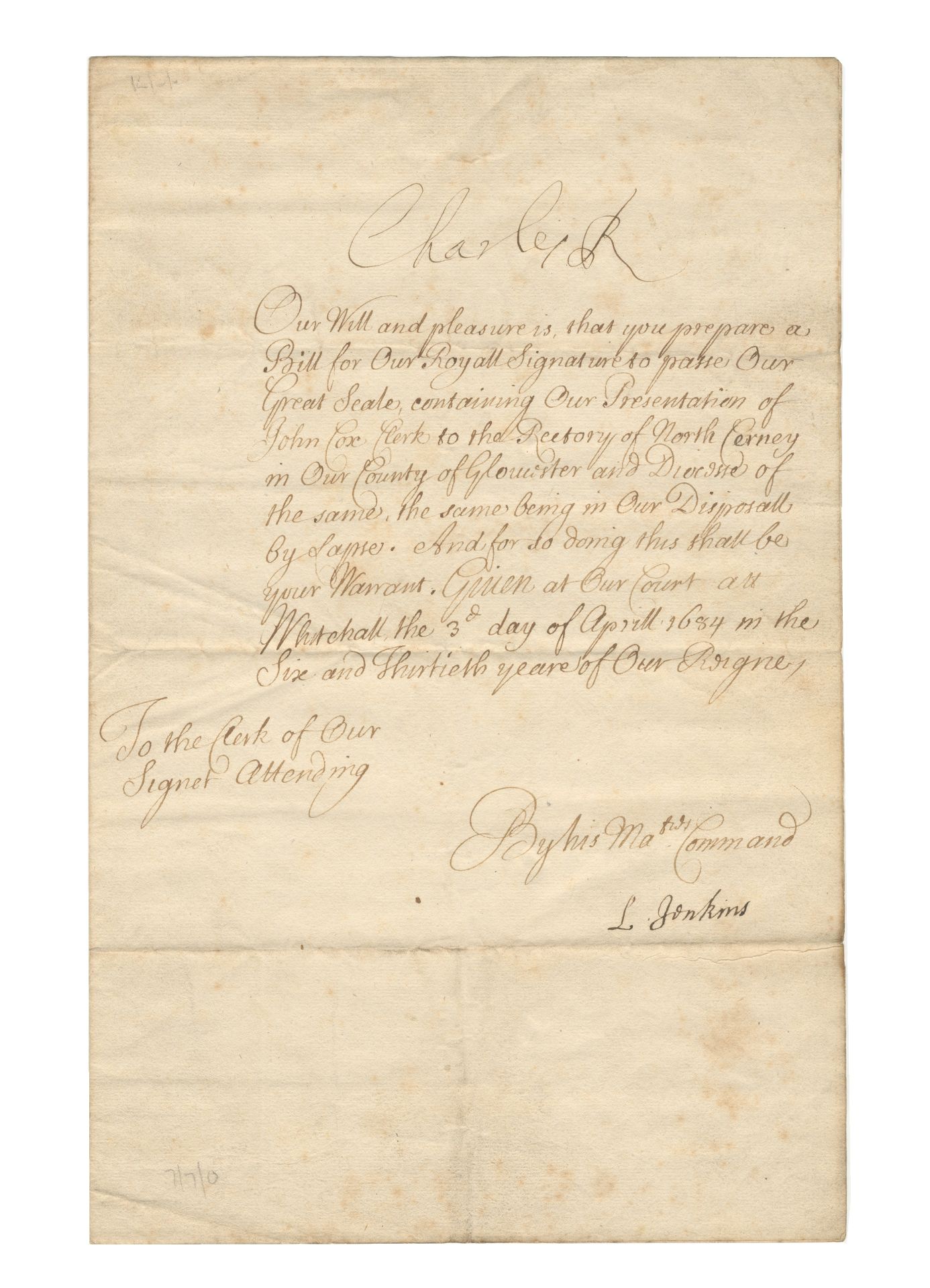 CHARLES II Warrant signed ('Charles R' at head), to the Clerk of Our Signet Attending, Whitehall,...