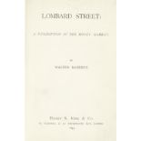 BANKING BAGEHOT (WALTER) Lombard Street. A Description of the Money Market, FIRST EDITION, Henry ...