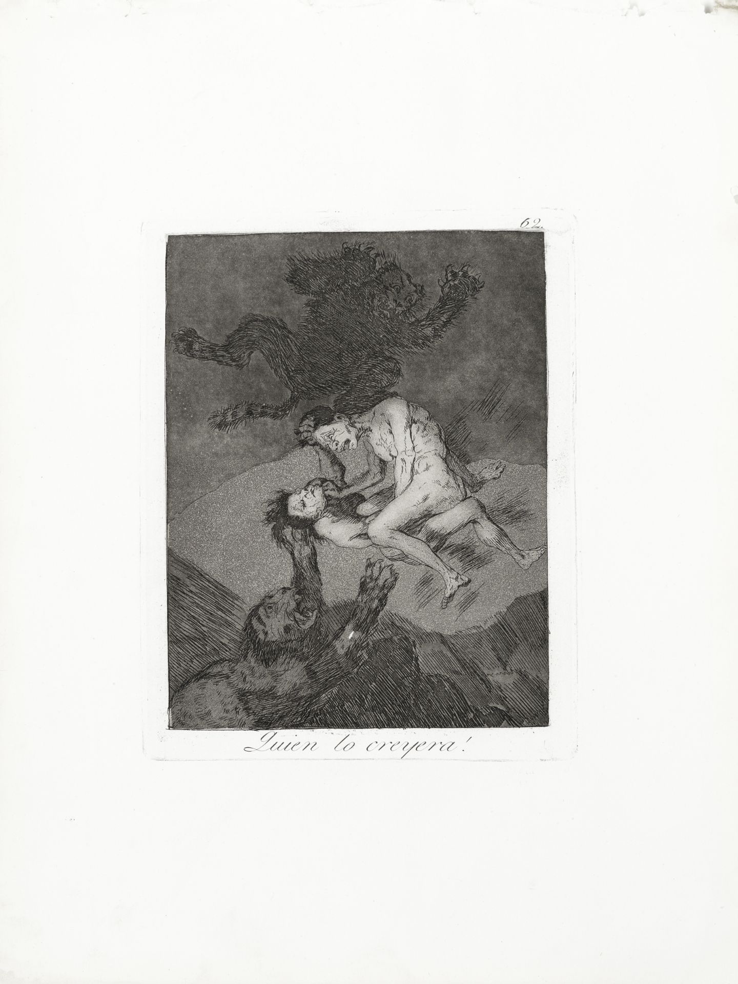 Francisco Jos&#233; de Goya y Lucientes (Spanish, 1746-1828) Quien lo creyera!, Plate 62 from 'Lo...