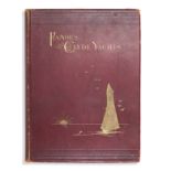 MEIKLE (JAMES) AND HENRY SHIELDS. Famous Clyde Yachts 1880-87, FIRST EDITION,, Glasgow and London...