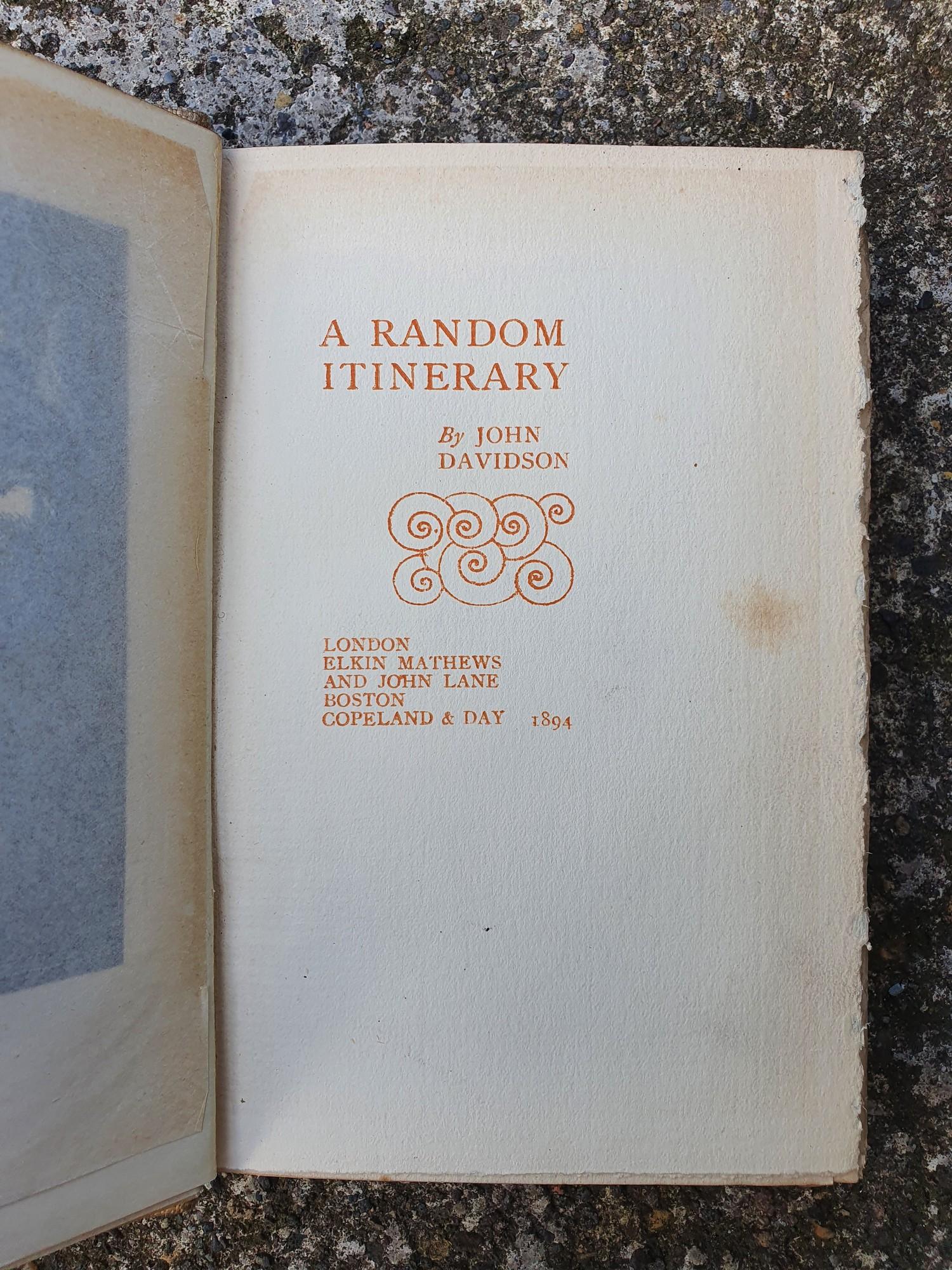 Title -A Random Itinerary by John Davidson [Scottish Poet, Play write & Novelist] Book Dated 1894.