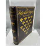 The Splendid Wayfaring By Haldane Macfall. 1913 - London - Simpkin, Marshall, Hamilton, Kent & Co.