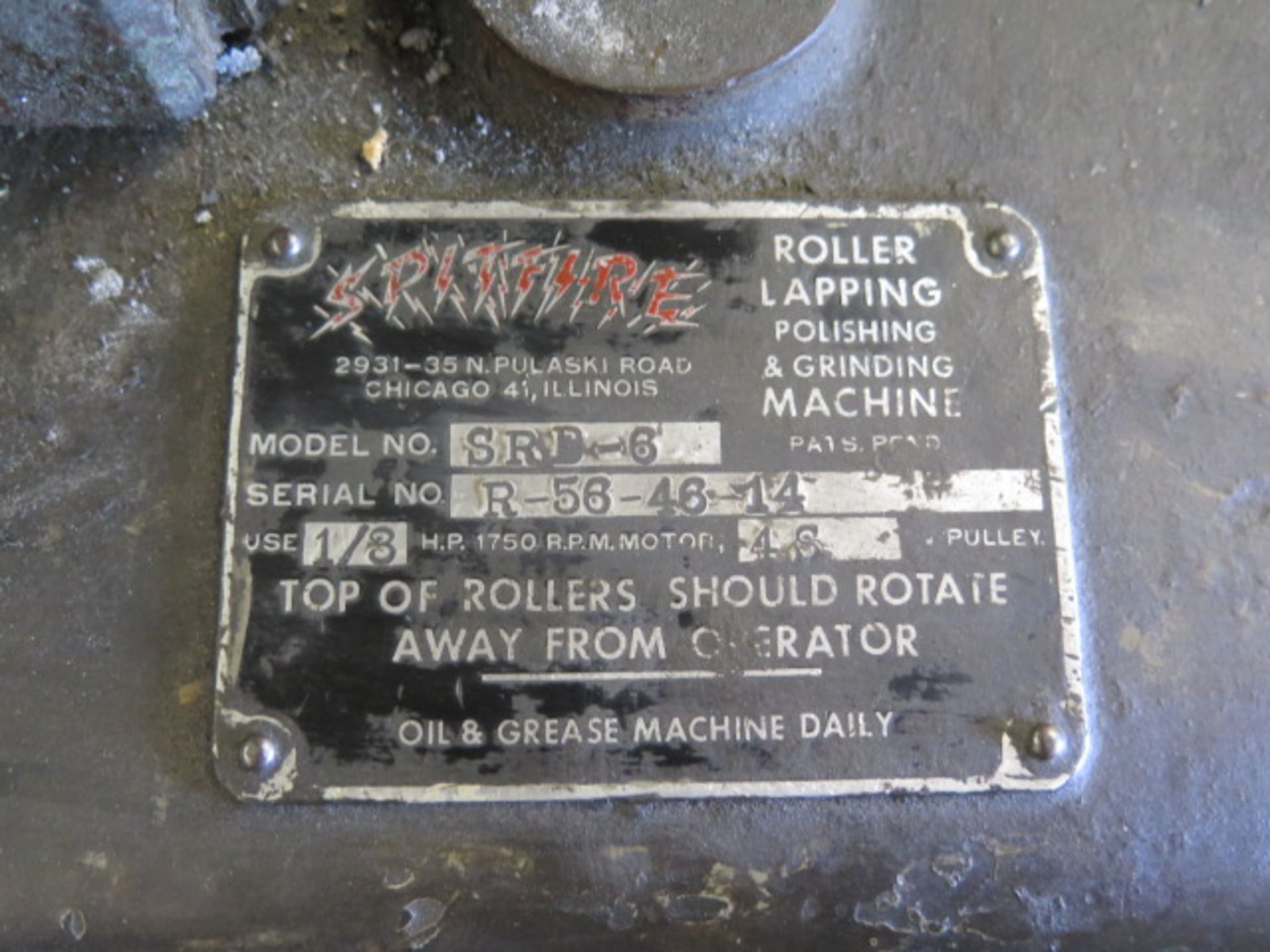 Spitfire mdl. SRD-6 Roller Lapping Polishing and Grinding Machine (SOLD AS-IS - NO WARRANTY) - Image 6 of 6