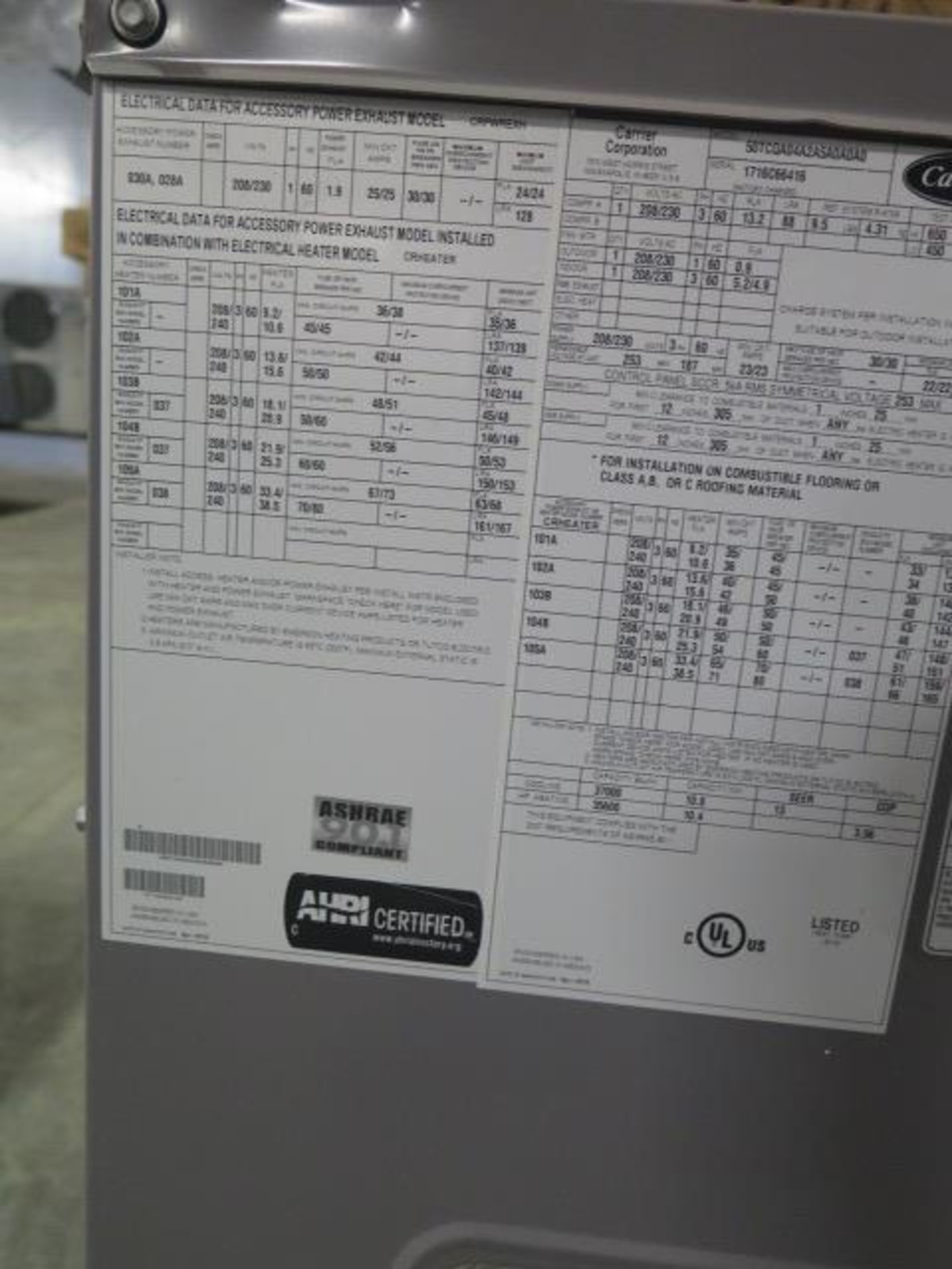 Carrier 50TCQA04A2A5A0A0A6 3 Ton Heat Pump s/n 1716C66416 208/230V-3PH. (SOLD AS-IS - NO WARRANTY) - Image 7 of 7