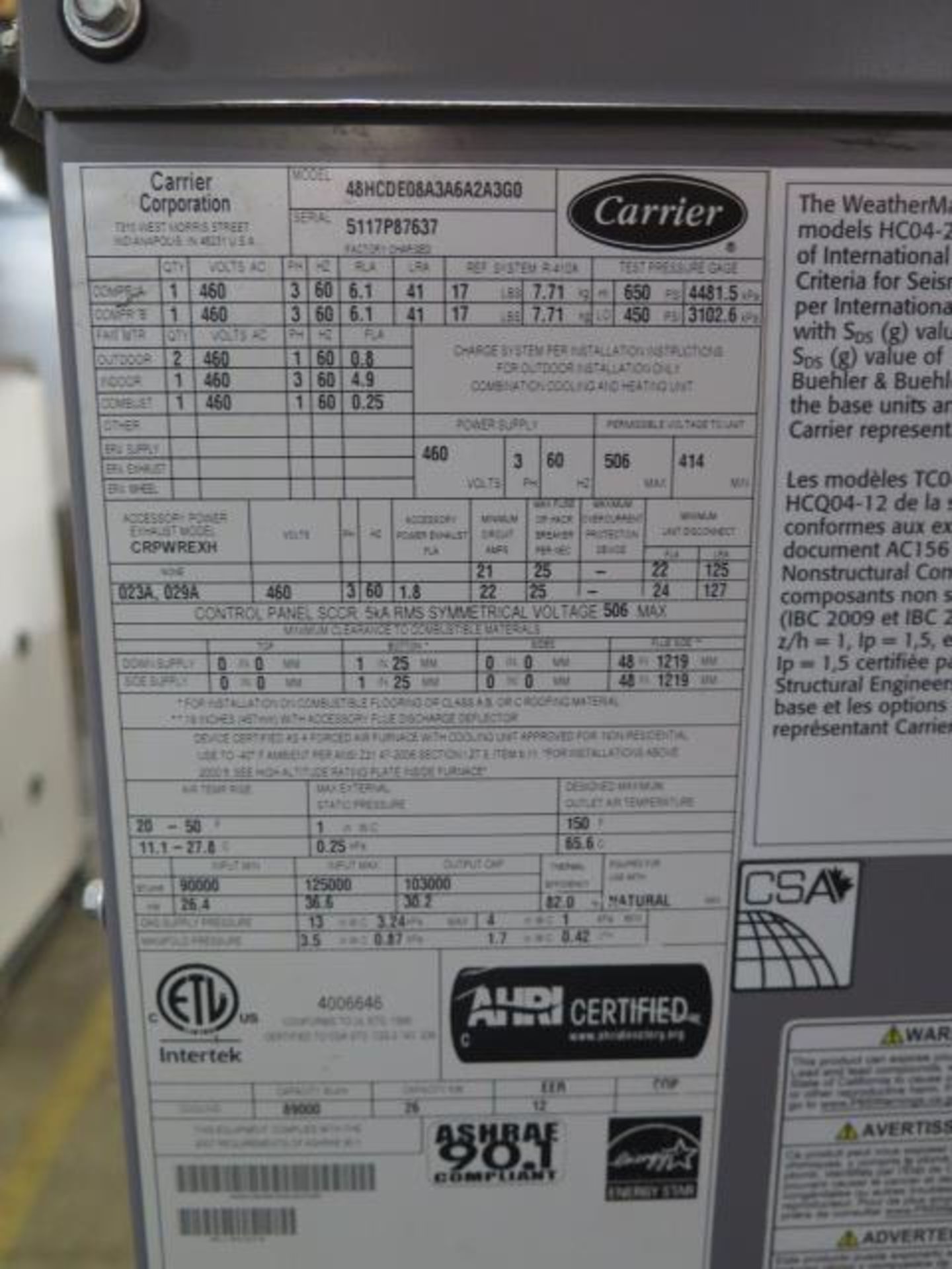 Carrier 48HCDE08A3A6-2A3G0 7.5 Ton Gas Unit s/n 5117P87637 460V-3PH. (SOLD AS-IS - NO WARRANTY) - Image 7 of 7