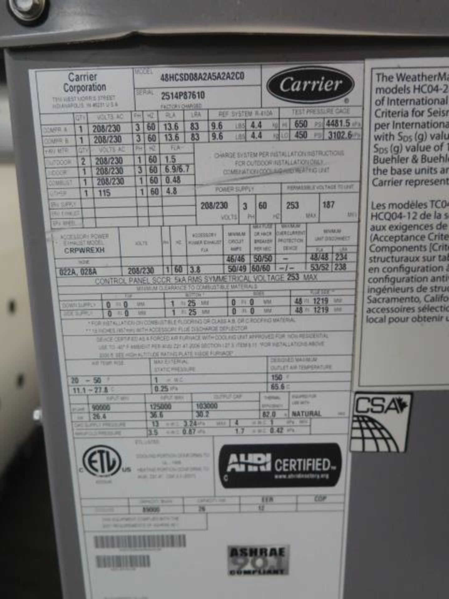 Carrier 48HCSD08A2A5A2AC0 7.5 Ton Gas Unit s/n 2514P87610 460V-3PH. (SOLD AS-IS - NO WARRANTY) - Image 7 of 7