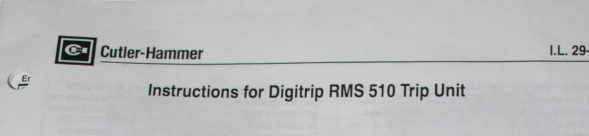 GE Low Voltage Circuit Breaker W/ Eaton Digitrip RMS Trip Unit, Appears to Be New Never Installed, S - Image 8 of 9