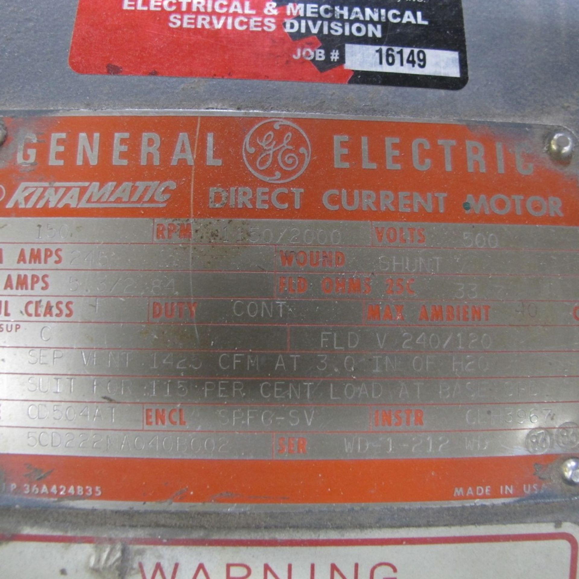 GENERAL ELECTRIC DIRECT CURRENT MOTOR, 150HP, 500V, 1,150/2,000 RPM, CD504AT FRAME (NORTHWEST - Image 2 of 2