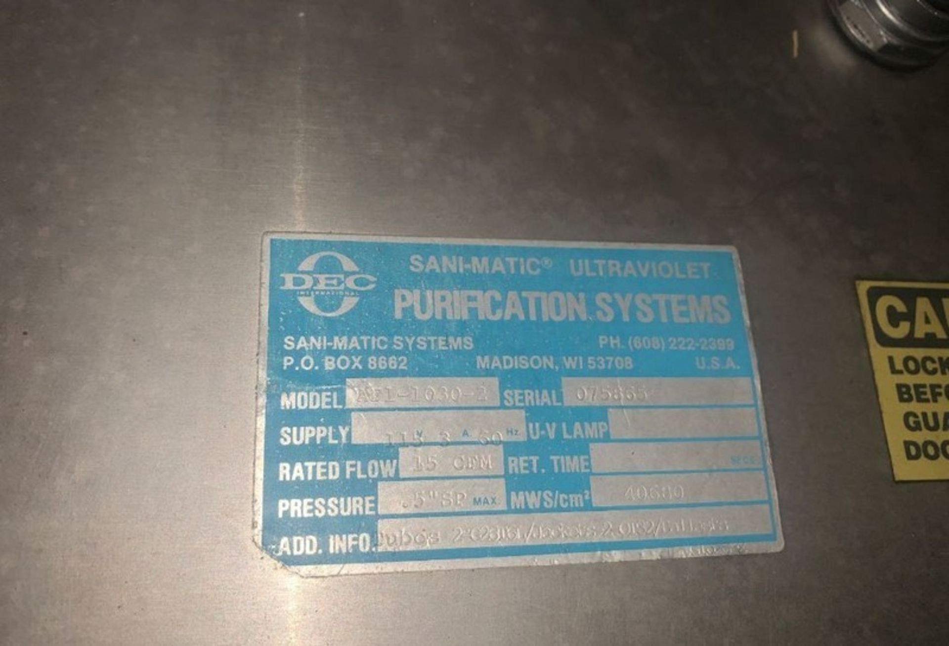 Sani-Matic Ultra-Violet Purification Systems (LOCATED IN IOWA, RIGGING INCLUDED WITH SALE - Image 3 of 3