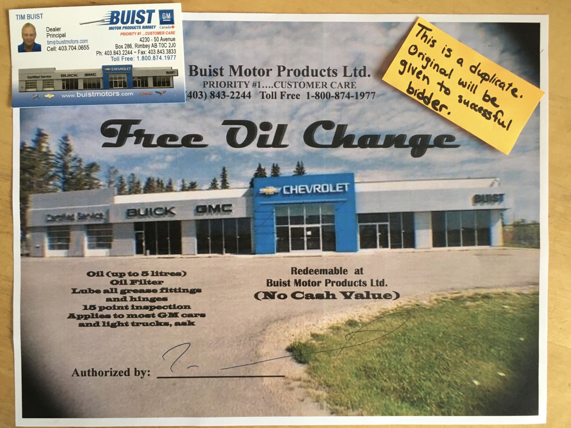 GIFT CERTIFICATE FOR A FREE OIL CHANGE Redeemable at Buist Motors Products Ltd. Oil change
