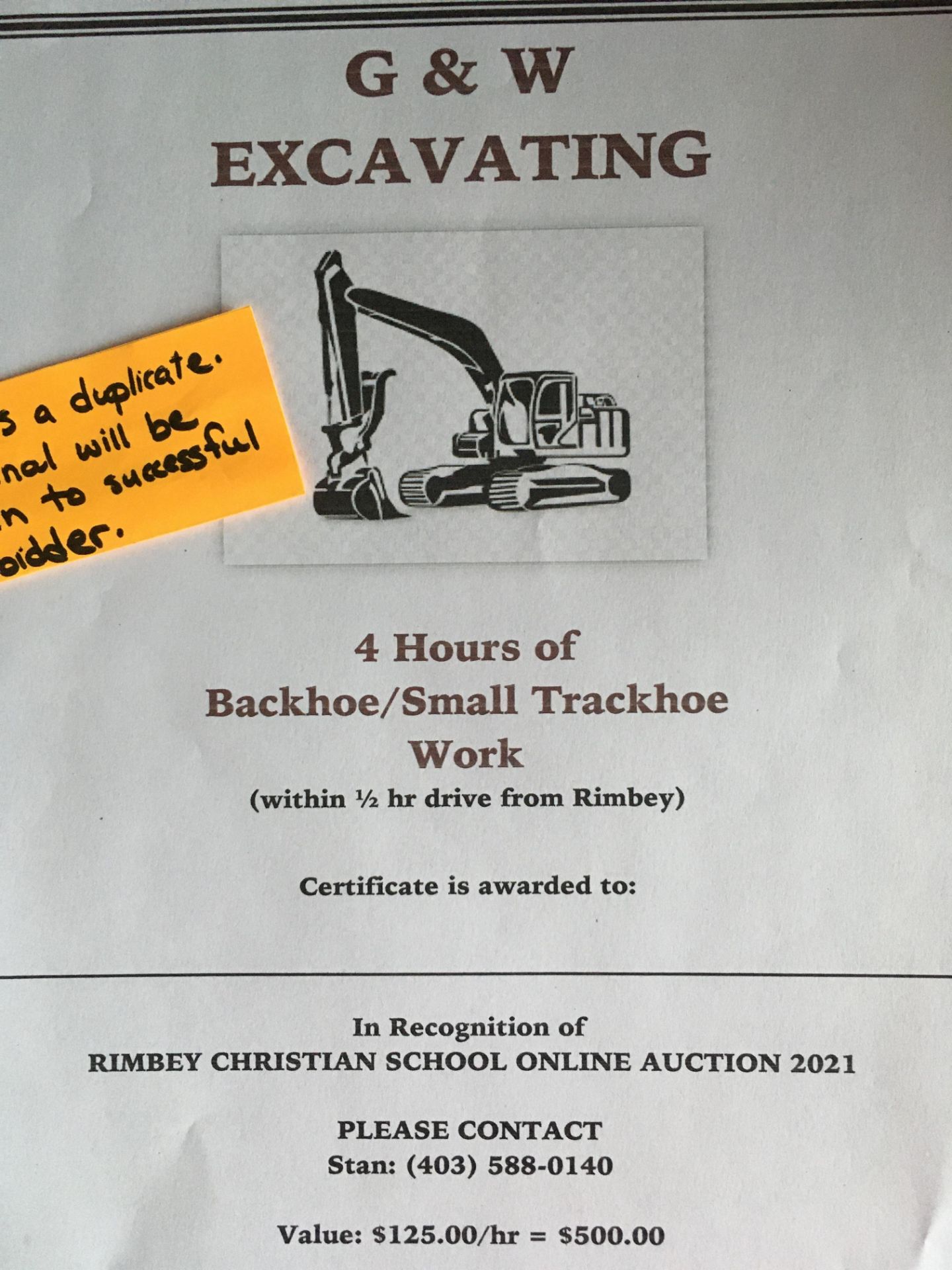 4 HOURS of BACKHOE/ SMALL TRACKHOE WORK Gift certificate is for 4 hours of Backhoe/Small Trackhoe - Image 2 of 2