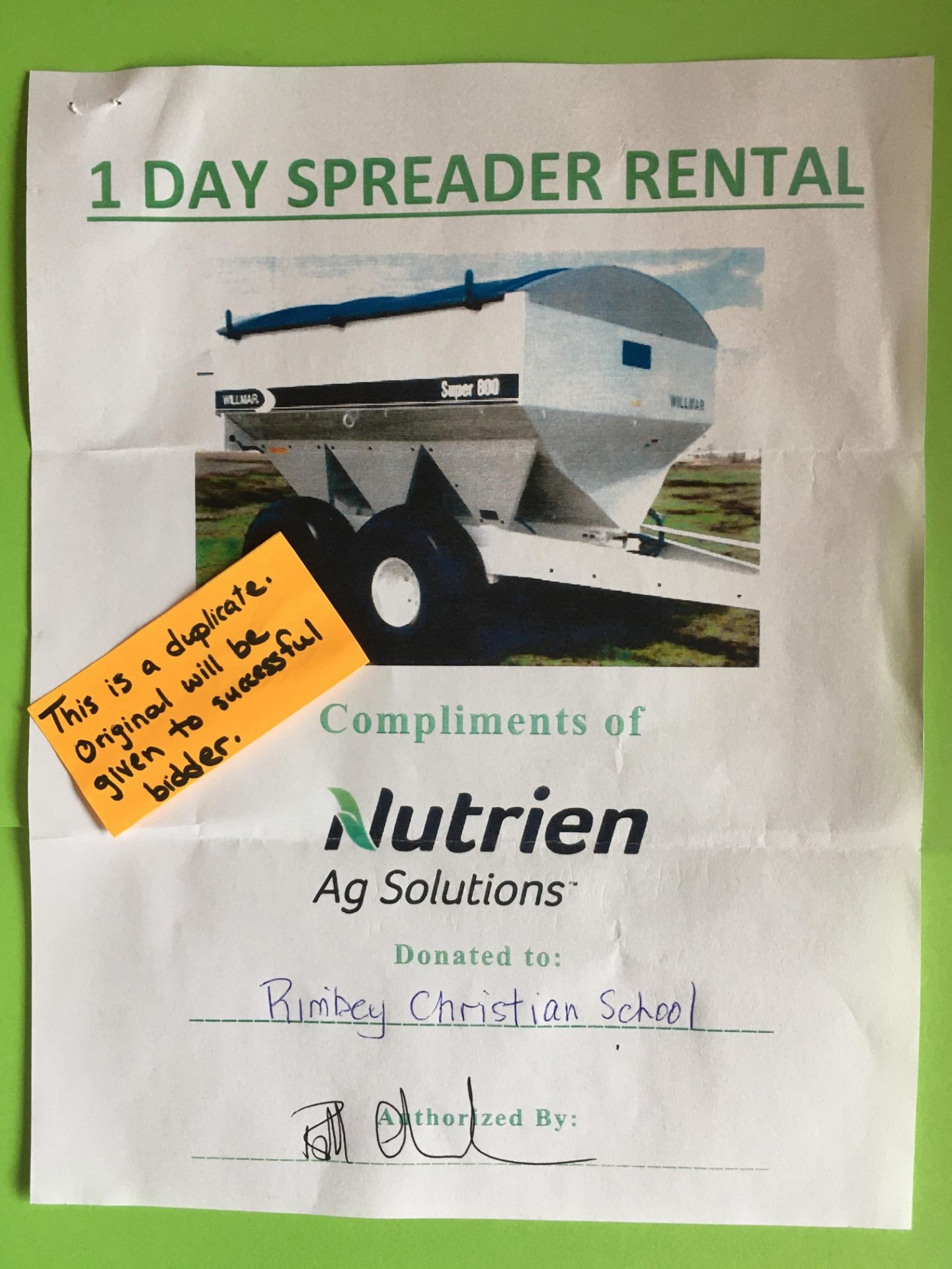 GIFT CERTIFICATE FOR 1 DAY SPREADER RENTAL Donated by: Nutrien Ag Solution. Rimbey, AB Value: $105.