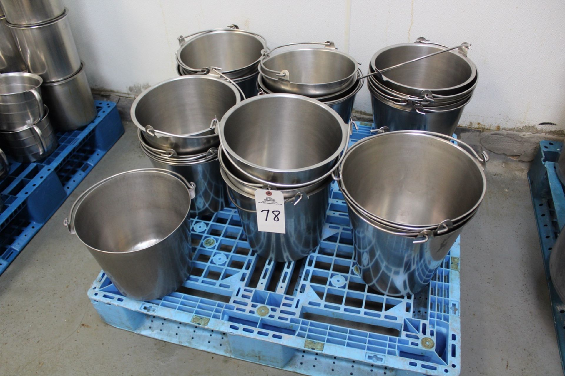 LOT OF STAINLESS STEEL BUCKETS | Reqd Rig Fee: $50