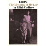 ADULT GLAMOUR - EROS: THE MEANING OF MY LIFE BY EDITH CADIVEC