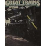 GREAT TRAINS MAGAZINE SEQUEL TO HISTORY OF RAILWAYS