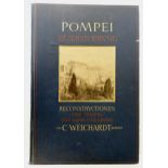 POMPEII -- WEICHARDT, C. Pompei vor der Zerstoerung. Reconstructionen der Tempel & ihrer Umgebung