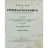 GAUSS, C. F. & W. WEBER. Atlas des Erdmagnetismus nach den Elementen der