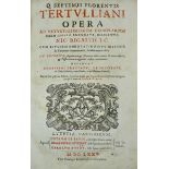 TERTULLIANUS. Opera (…) emend. Nic. Rigalltii cum eiusdem annotat. integris & variorum comment., (…)