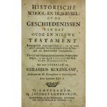 BIBLIA NEERLANDICA -- KULENKAMP, G. Historische school- en huis-bybel: of de geschiedenissen