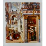 CRIVELLI -- LIGHTBOWN, R. Carlo Crivelli. New Haven/Lond., 2004. x, 558 pp