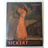 BARON, W. Sickert. Paintings and drawings. New Haven, (etc.), (2006). ix, 586