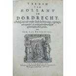 DORDRECHT -- BEVERWYCK, J. v. 't Begin van Hollant in Dordrecht. Mitsgaders der