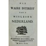 WAERE INTEREST, Het, van 't misleide Nederland. The Hague, L. Berkoske, 1742