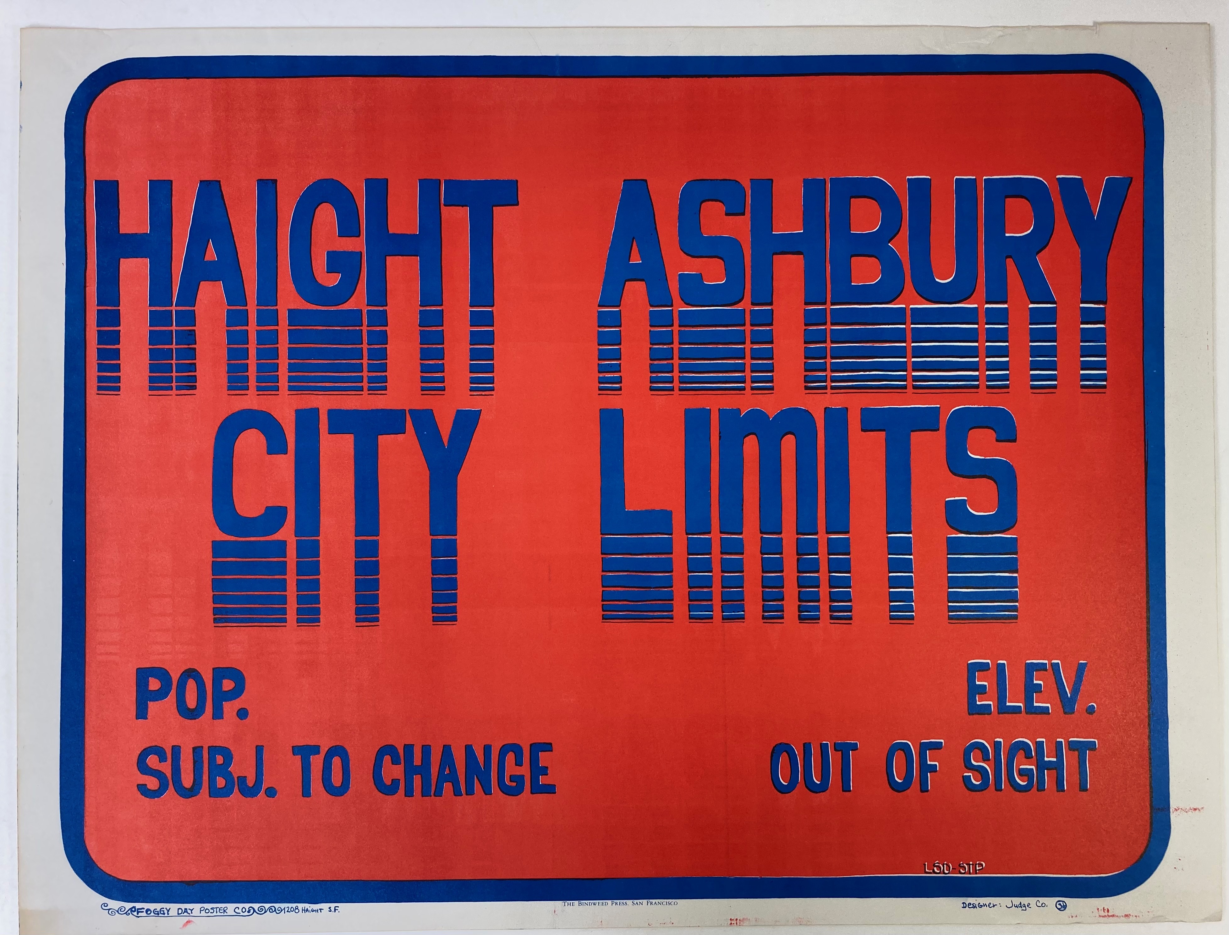 HAIGHT ASHBURY CITY LIMITS". San Francisco, The Bindweed Press, (1967). Cold. silk