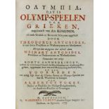OLYMPIC GAMES -- ANTONIDES, Th. Olympia, dat is olymp-speelen der Grieken, nagebootst