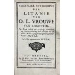 DEVOTIONAL LITERATURE -- STIGTELYKE UYTBREIDING der Litanie van O.L. Vrouwe van Loretten. Op